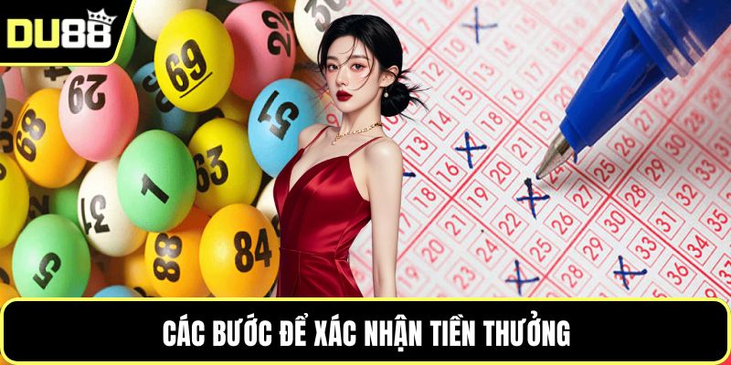 Các bước để xác nhận tiền thưởng