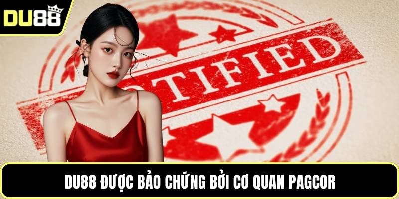 DU88 được bảo chứng bởi cơ quan Pagcor